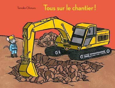 Emprunter Tous sur le chantier ! livre