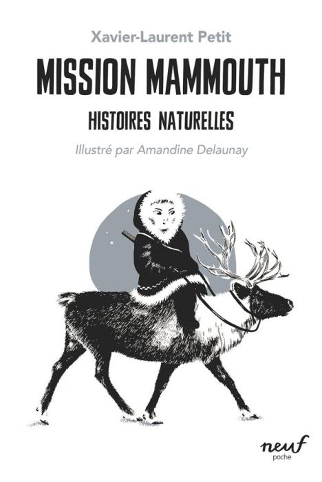 Emprunter Histoires naturelles : Mission Mammouth livre