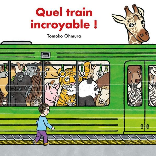 Emprunter Quel train incroyable ! livre