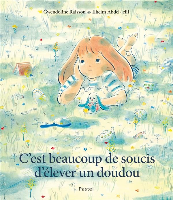 Emprunter C'est beaucoup de soucis d'élever un doudou livre