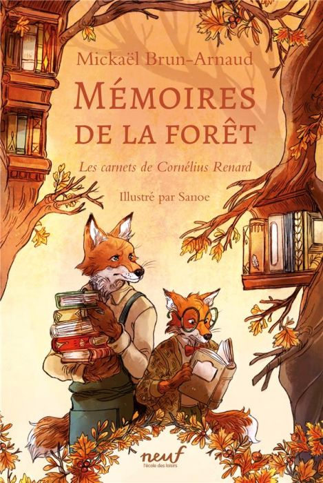 Emprunter Mémoires de la forêt Tome 2 : Les carnets de Cornélius Renard livre