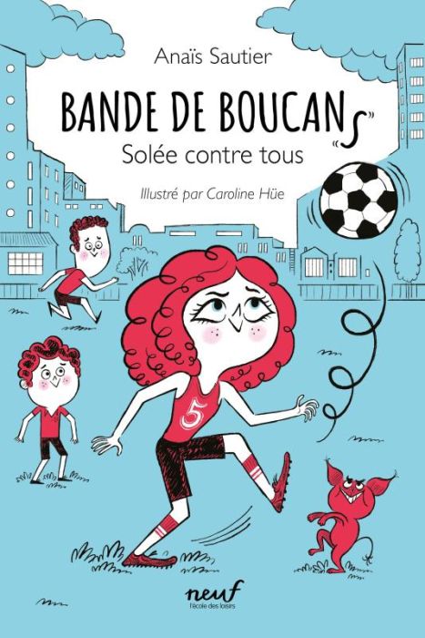 Emprunter Bande de Boucans Tome 2 : Solée contre tous livre