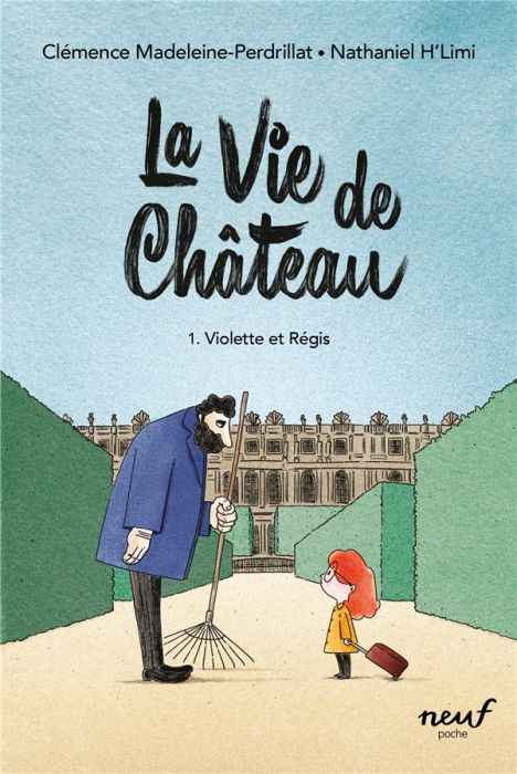 Emprunter La vie de château Tome 1 : Violette et Régis livre