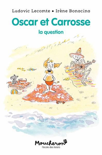 Emprunter Oscar et Carrosse : La question livre