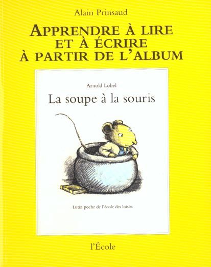 Emprunter La soupe à la souris d'Arnold Lobel livre