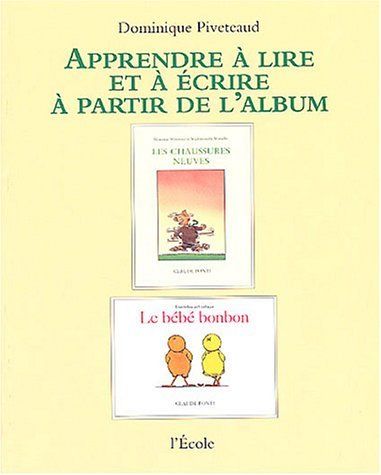 Emprunter Les chaussures neuves et Le bébé bonbon de Claude Ponti livre