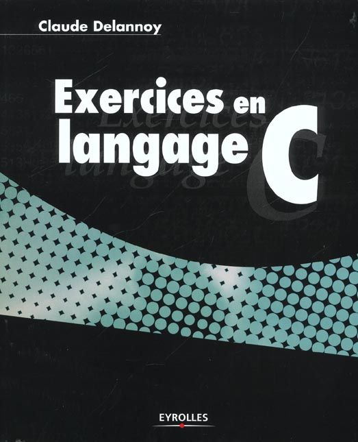 Emprunter Exercices en langage C livre