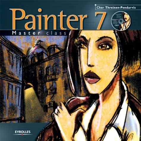 Emprunter Painter 7 master class. Avec CD-ROM livre