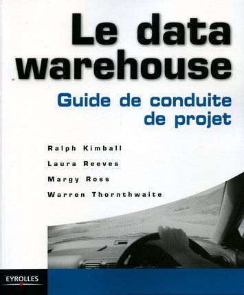 Emprunter le Data Warehouse. Guide de conduite de projet livre