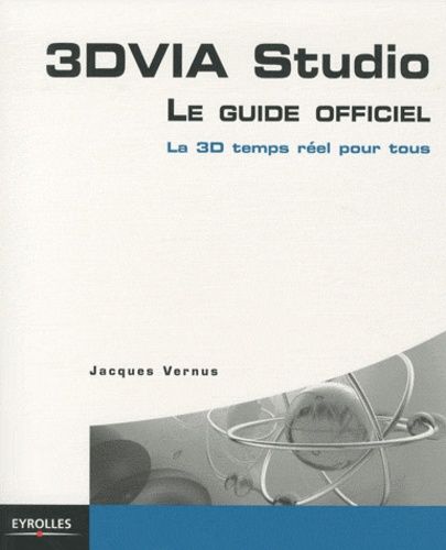 Emprunter 3 DVIA Studio, Le guide officiel. Le 3D temps réel pour tous livre