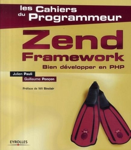 Emprunter Zend Framework. Bien développer en PHP livre