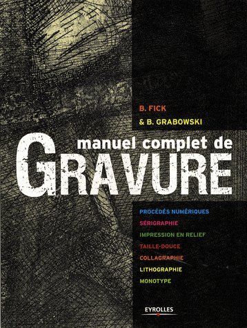 Emprunter Manuel complet de gravure livre