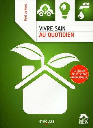 Emprunter Vivre sain au quotidien livre