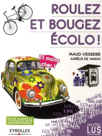 Emprunter Roulez, bougez écolo. Et moins cher ! livre