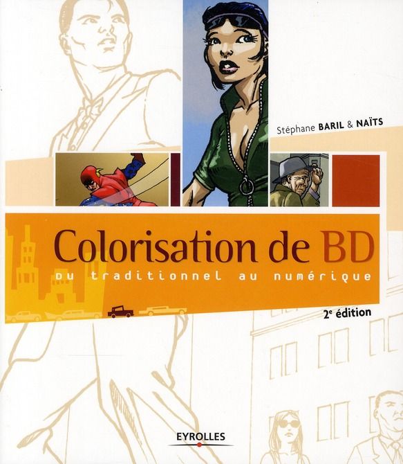 Emprunter Colorisation de BD. Du traditionnel au numérique, 2e édition livre