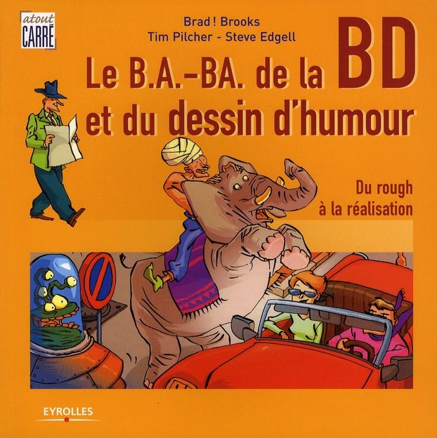 Emprunter Les B.A.-ba de la Bande Dessinée et du Dessin d'Humour. Du rough à la réalisation, 2e édition livre