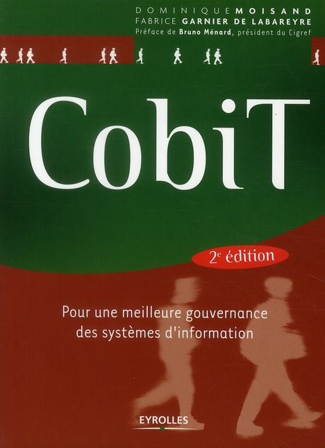 Emprunter CobiT. Pour une meilleure gouvernance des systèmes d'information, 2e édition livre