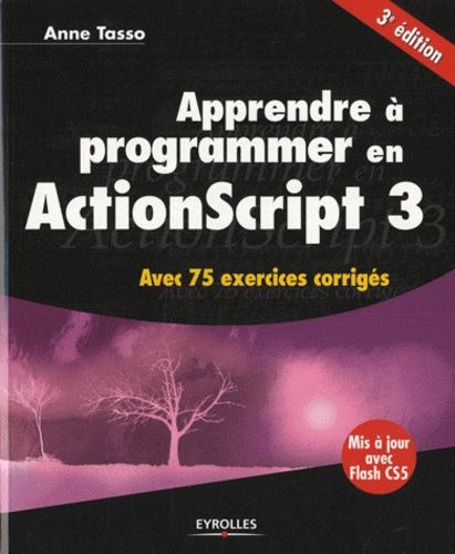 Emprunter Apprendre à programmer en ActionScript 3. 3e édition livre