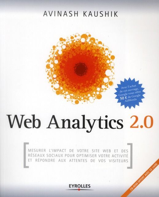 Emprunter Web Analytics 2.0. Avec 1 CD-ROM livre