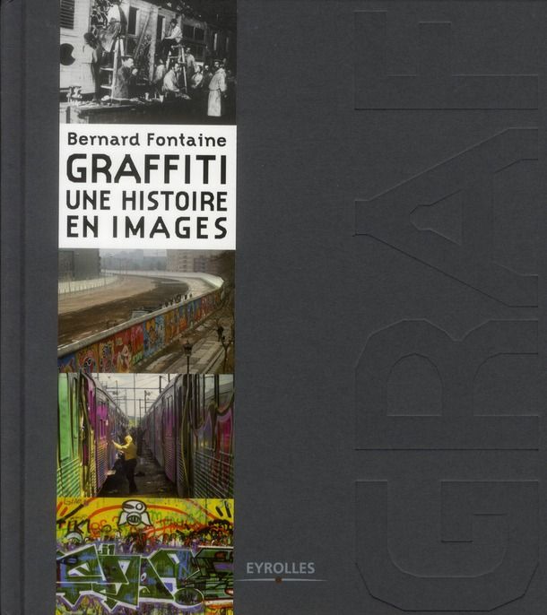 Emprunter Graffiti. Une histoire en images livre