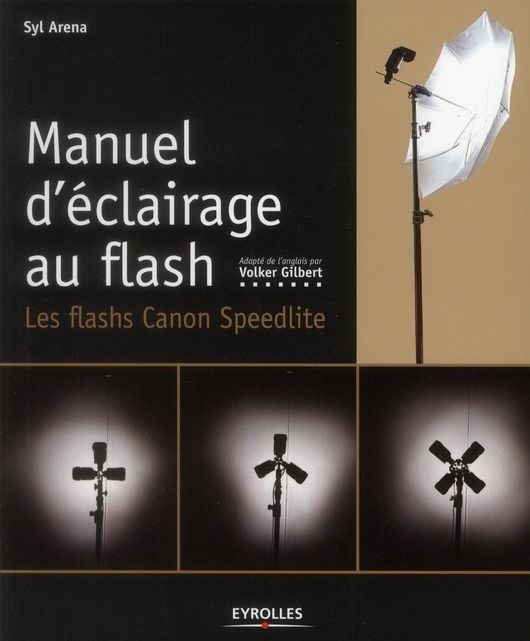 Emprunter Manuel d'éclairage au flash. Les flashs Speedlite Canon livre