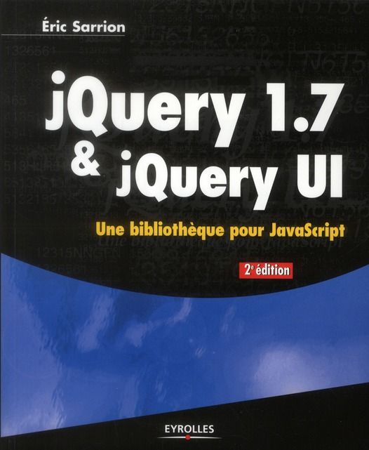 Emprunter jQuery 1.7 & jQuery UI. 2e édition livre