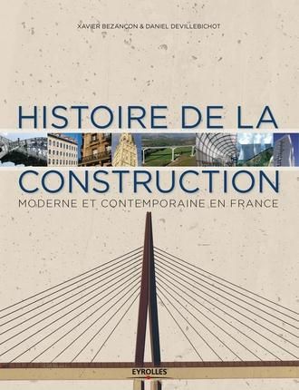 Emprunter Histoire de la construction moderne et contemporaine en France livre