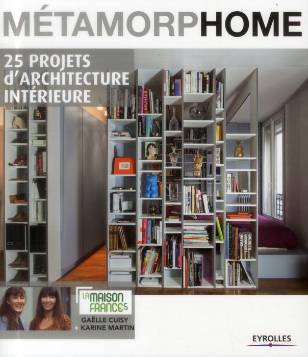 Emprunter Métamorphome : 25 projets d'architecture intérieure livre