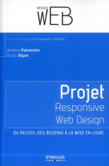 Emprunter Projet responsive web design. Du recueil des besoins à la mise en ligne livre