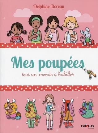 Emprunter Mes poupées. Tout un monde à habiller livre