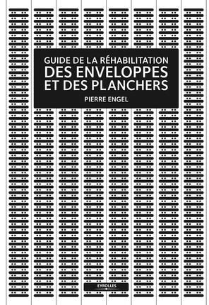 Emprunter Guide de la réhabilitation des enveloppes et des planchers livre