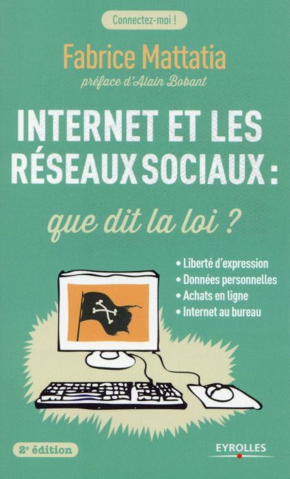 Emprunter Internet et les réseaux sociaux : que dit la loi ? 2e édition livre