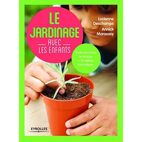 Emprunter Le jardinage avec les enfants livre