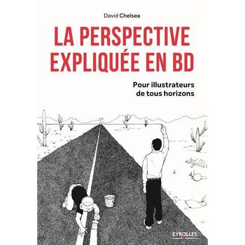 Emprunter La perspective expliquée en BD. Pour illustrateurs de tous horizons livre