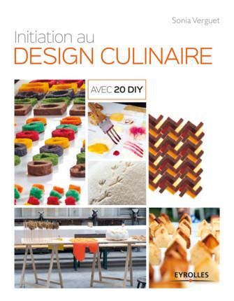 Emprunter Initiation au design culinaire. Avec 20 DIY livre