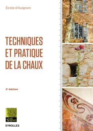 Emprunter Techniques et pratique de la chaux. 2e édition livre