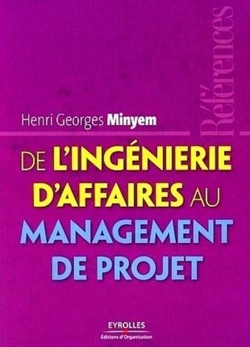 Emprunter De l'ingénierie d'affaires au management de projet livre