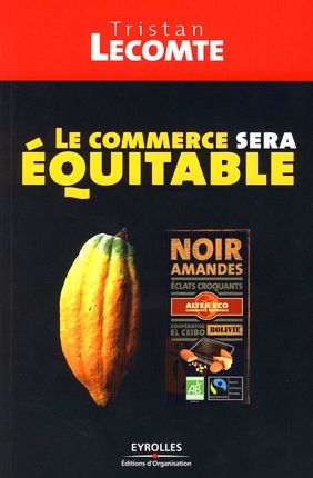 Emprunter Le commerce sera équitable. 2e édition livre