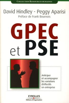 Emprunter GPEC et PSE. Anticiper et acccompagner les variations d'effectifs en entreprise livre