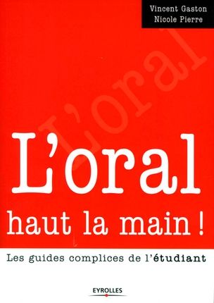 Emprunter L'oral haut la main ! livre