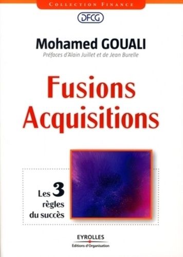 Emprunter Fusions-Acquisitions. Les 3 règles du succès livre