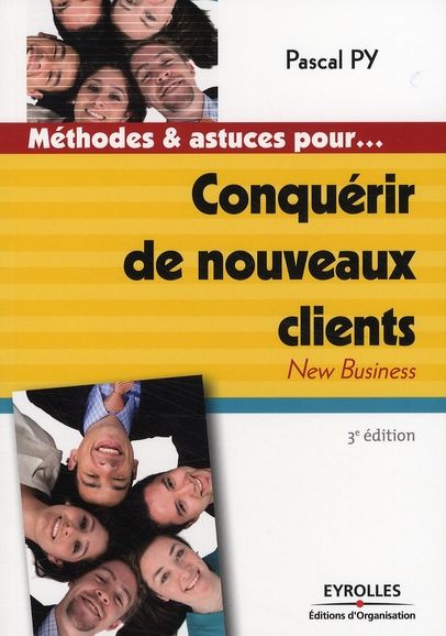 Emprunter Conquérir de nouveaux clients. 3e édition livre