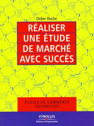 Emprunter Réaliser une étude de marché avec succès livre