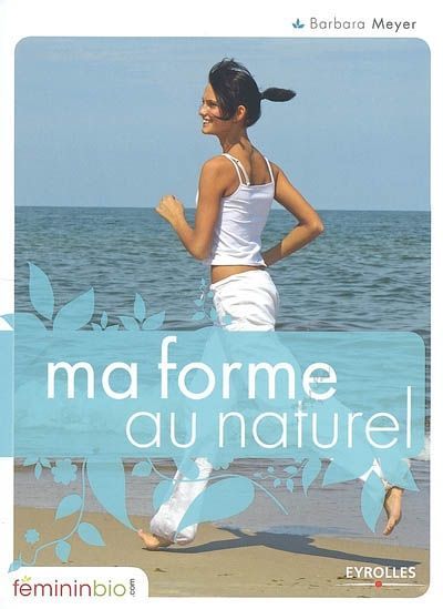 Emprunter Ma forme au naturel livre