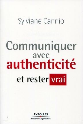 Emprunter Communiquer avec authenticité et rester vrai livre