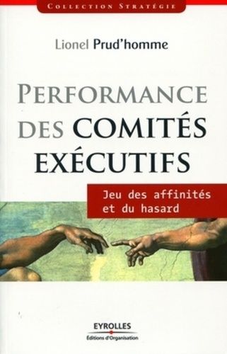 Emprunter Performance des comités exécutifs. Jeu des affinités et du hasard livre