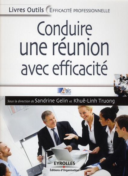 Emprunter Conduire avec efficacité une réunion livre