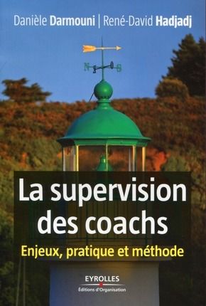 Emprunter La supervision des coachs. Enjeux, pratique et méthode livre