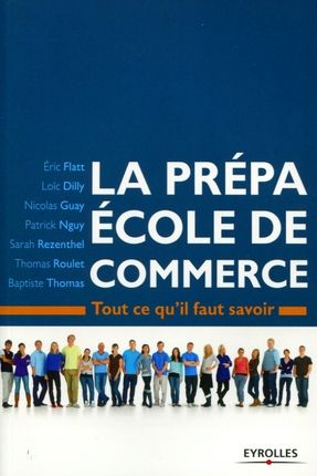 Emprunter La prépa Ecole de commerce. Tout ce qu'il faut savoir livre