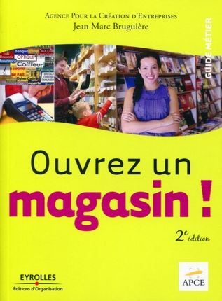 Emprunter Ouvrez un magasin ! 2e édition livre